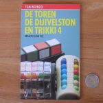 De Toren, de Duivelston en Trikki 4